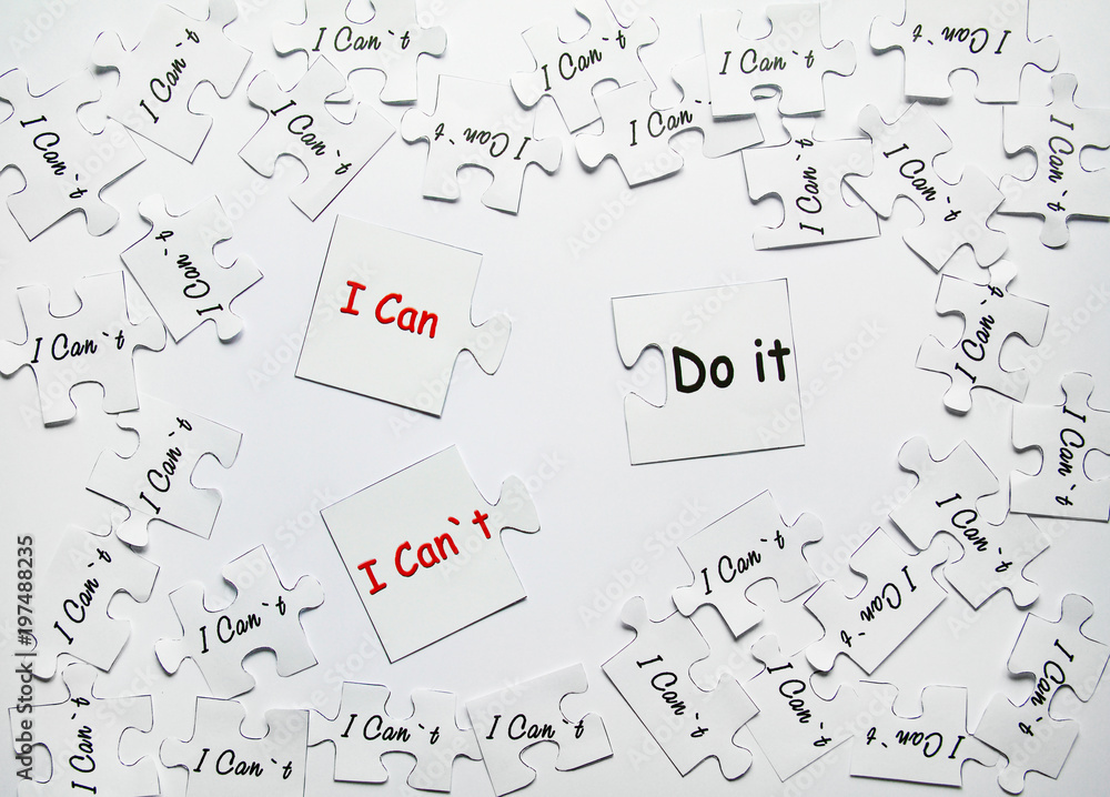 I can or I can`t do it. Words of motivation. Concept motivational message of ability and possibility. I can`t and you can are written on puzzle pieces.
