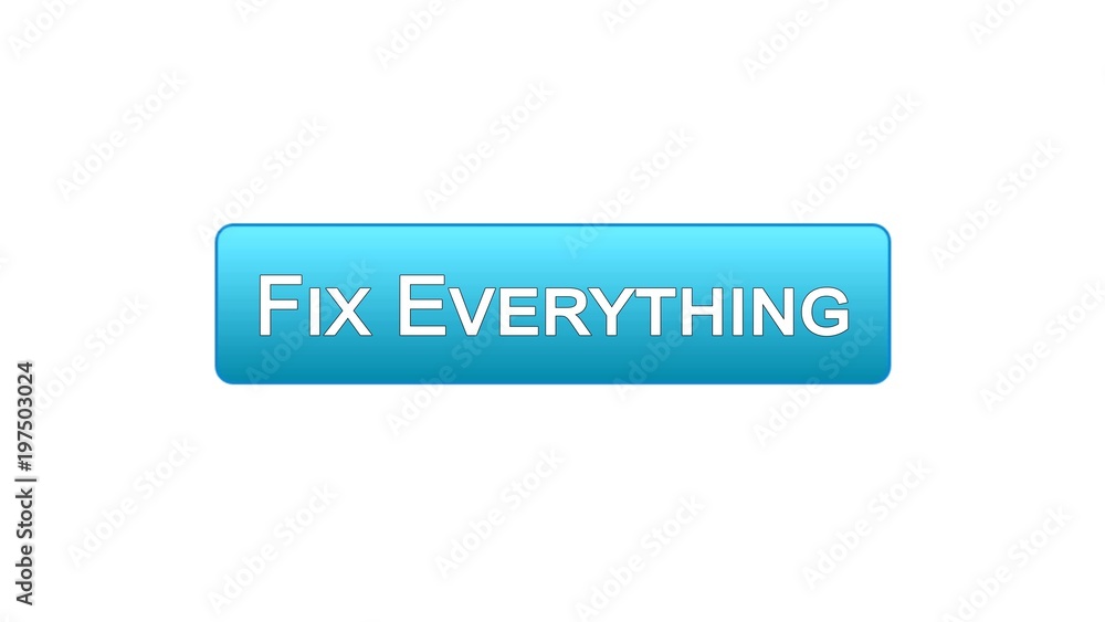 Fix everything web interface button blue color, maintenance application, support Fix everything web interface button blue color, maintenance application, support