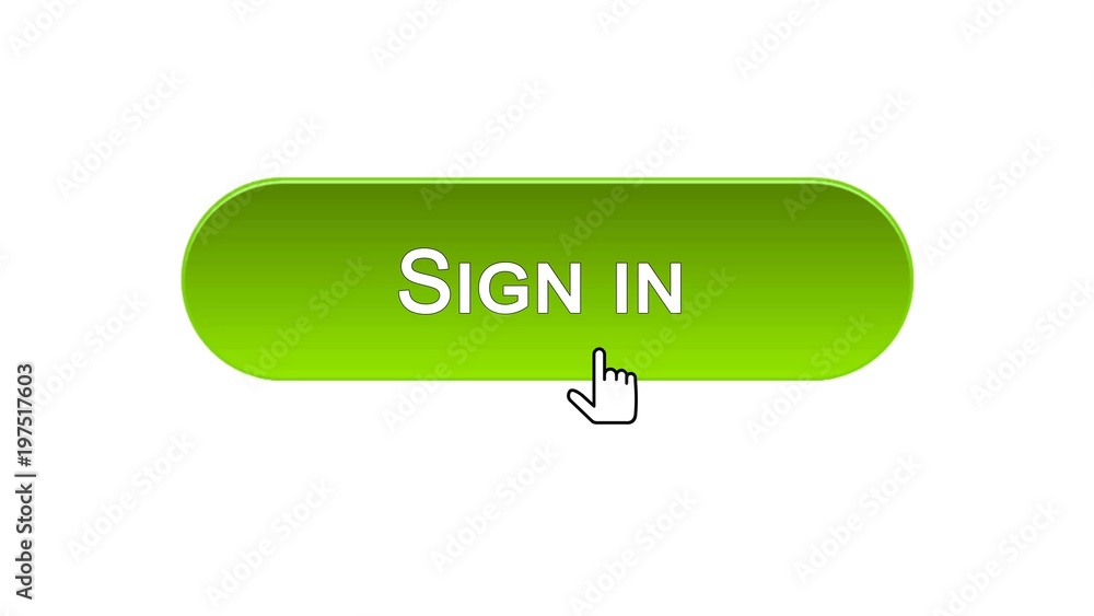 Sign in web interface button clicked with mouse cursor, green color, online Sign in web interface button clicked with mouse cursor, green color, online