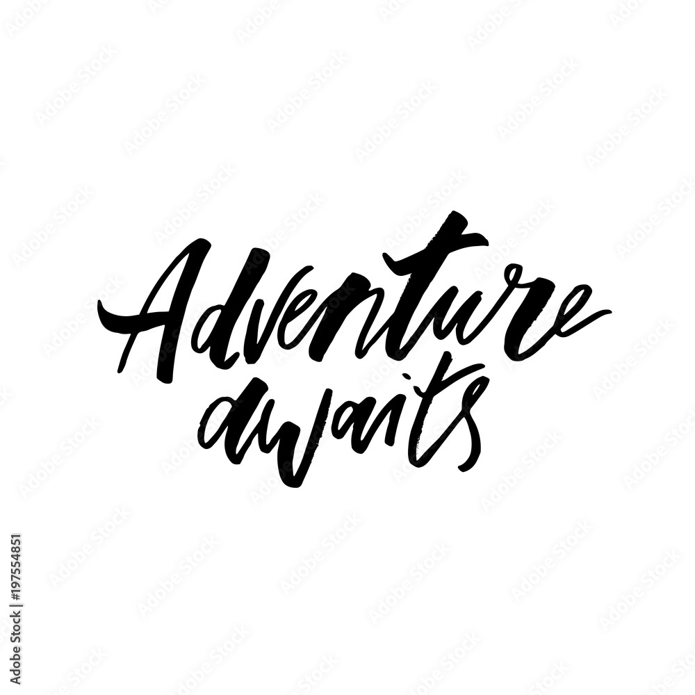 Obraz premium Adventure awaits text lettering black