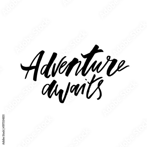 Adventure awaits text lettering black
