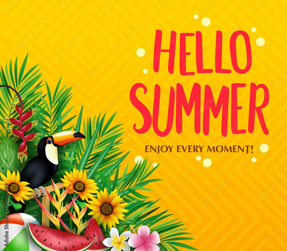 Obraz premium Hello Summer Enjoy Every Moment Poster with Toucan, Palm Tree Leaves, Sunflowers Beach Ball and Watermelon in Yellow Otange Gradient Backgroun with Pattern. Vector Illustration 