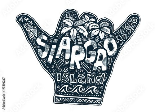 Surfers hang loose hand silhouette with hand drawn lettering about Siargao island