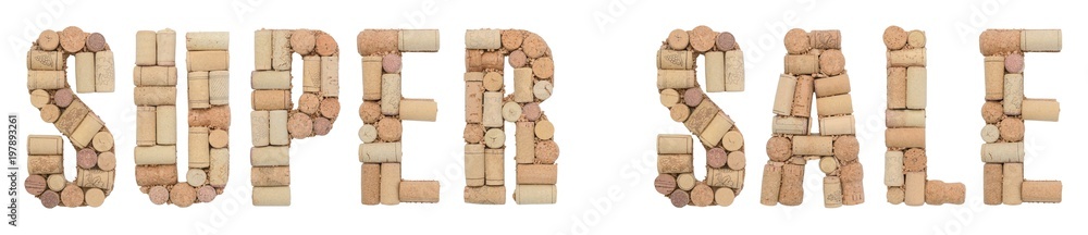 Word SUPER SALE made of wine corks Isolated on white background