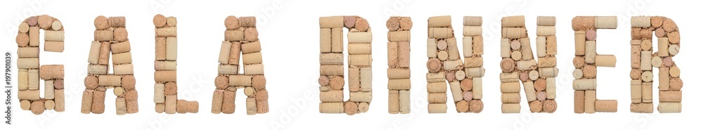 Word Gala dinner made of wine corks Isolated on white background