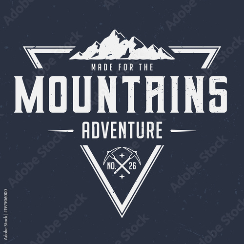 Made For The Mountains - Tee Design For Print