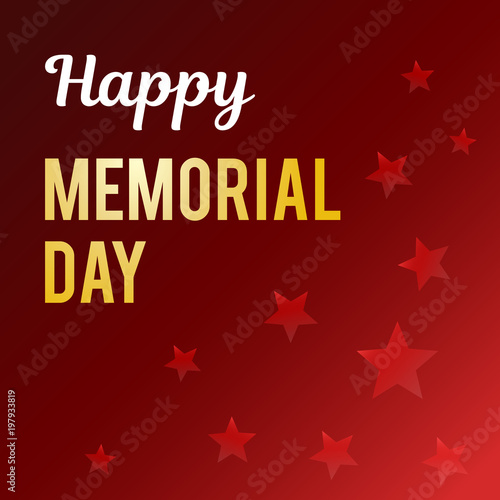 Vector illustration for a National american holiday. The inscription on a dark background with the stars. Happy Memorial Day