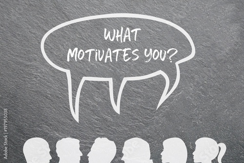 What motivates you?