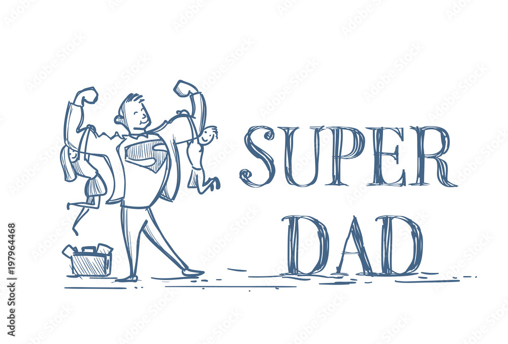 Super Dad Holding Kids Son And Daughter Doodle On White Background Happy Father Day Concept Vector Illustration