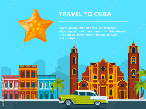 Urban landscape of cuba. Different historical symbols and landmarks