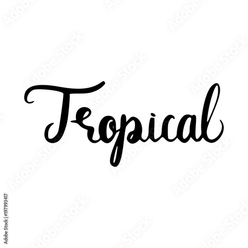 Tropical inscription brush 