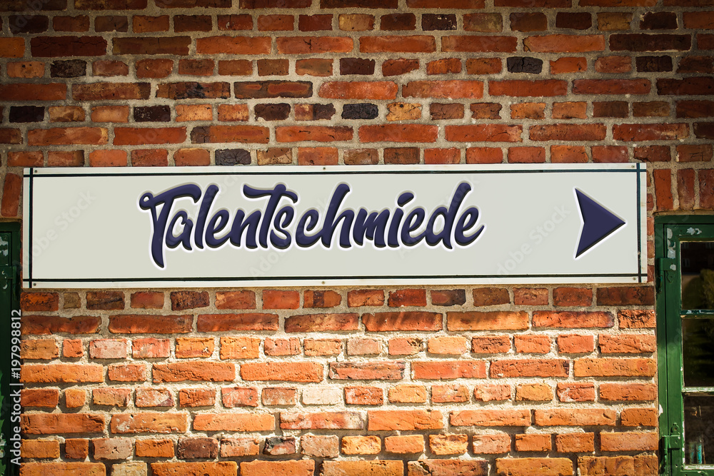 Fototapeta premium Schild 318 - Talentschmiede