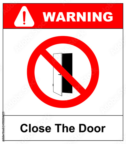 Close the door sign. Keep this door closed icon. Vector illustration isolated on white. Warning forbidden red symbol for public places