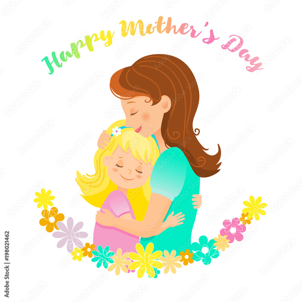 Mom and daughter embrace.Mother's day background.Isolated on white background. Vector illusrtation