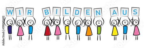 Strichmännchen mit Schildern - Wir bilden aus