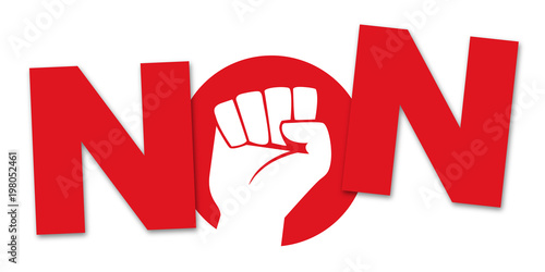 non - contester - contestation - opposer -opposition - contre - refuser - opposé - poing - mot