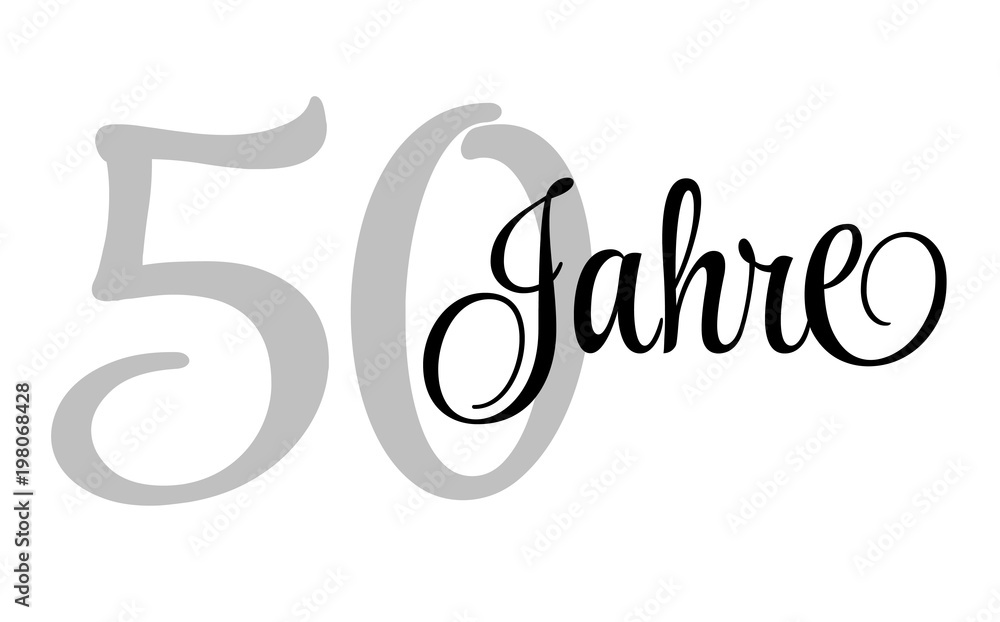 50 Jahre - Schriftzug 50 Jahre - Schriftzug