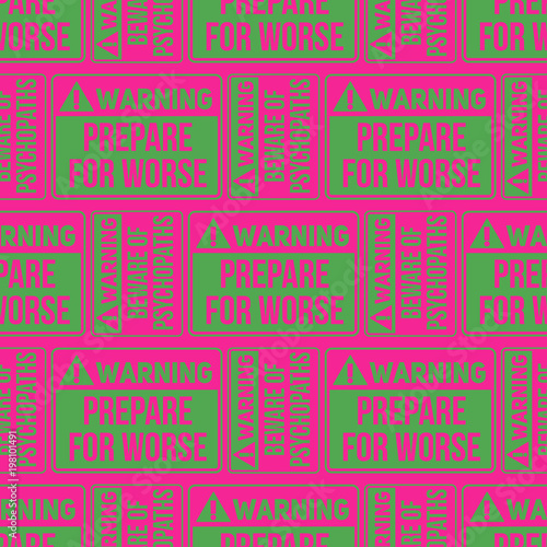 Beware of psychopaths seamless pattern. Original design for print or digital media.