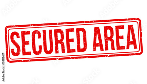 Secured area grunge rubber stamp