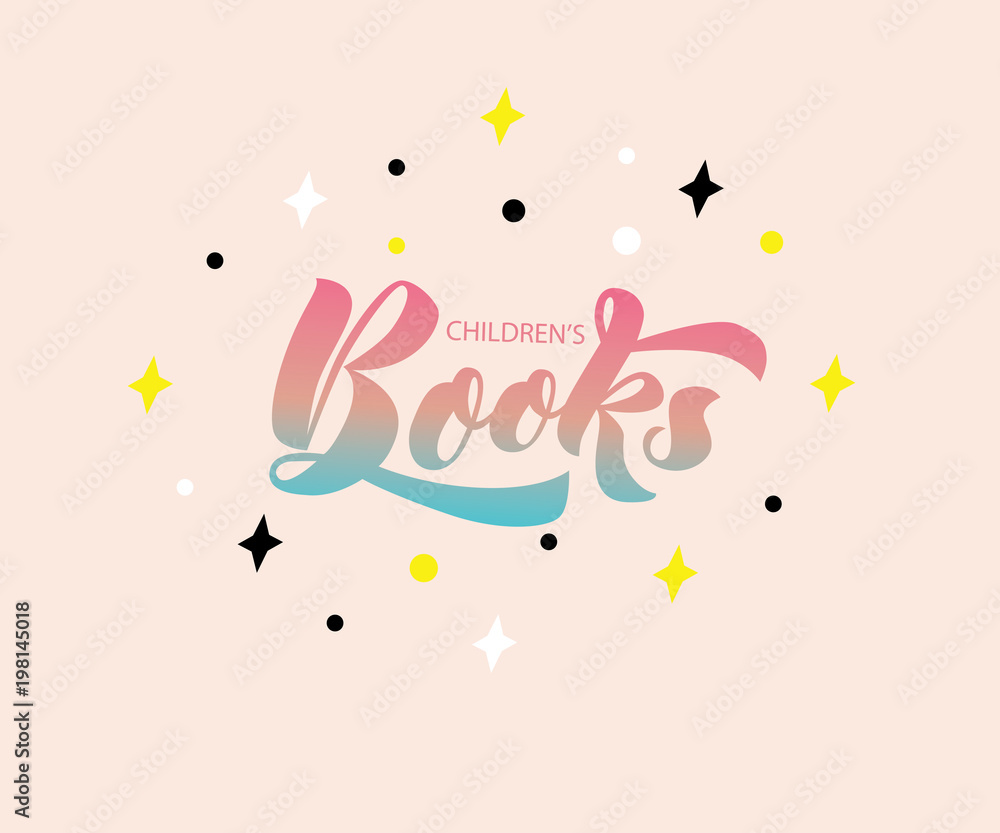 Vector lettering of  text Children's Books. Modern calligraphy. As template of logotype of book store, label, icon, tag,  banner. Calligraphy background. Inscription for packing product to store, for 