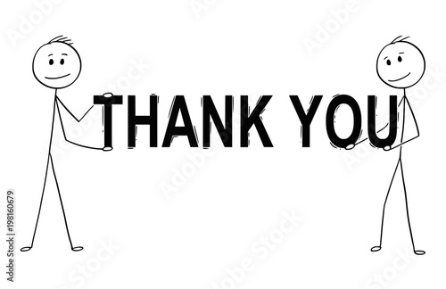 Cartoon stick man drawing conceptual illustration of happy smiling businessman holding sign with thank you text.