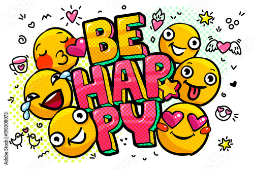 Be Happy word bubble.