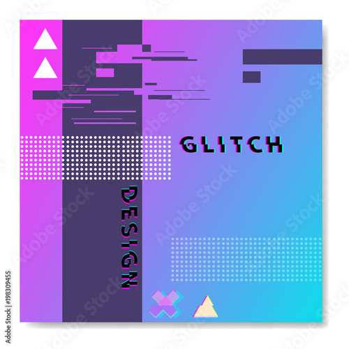 Vector glitch templates for placards, banners, flyers, presentations.