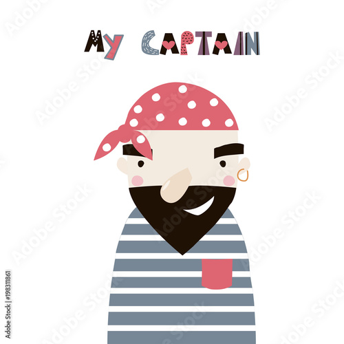 Funny cartoon captain with slogan. Vector hand drawn illustration.