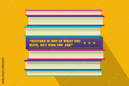 philosophical quote motivation phrase. Motivator wish template. Book stack cover design vector illustration design. Success lifestyle banner text. Positive saying lettering background.