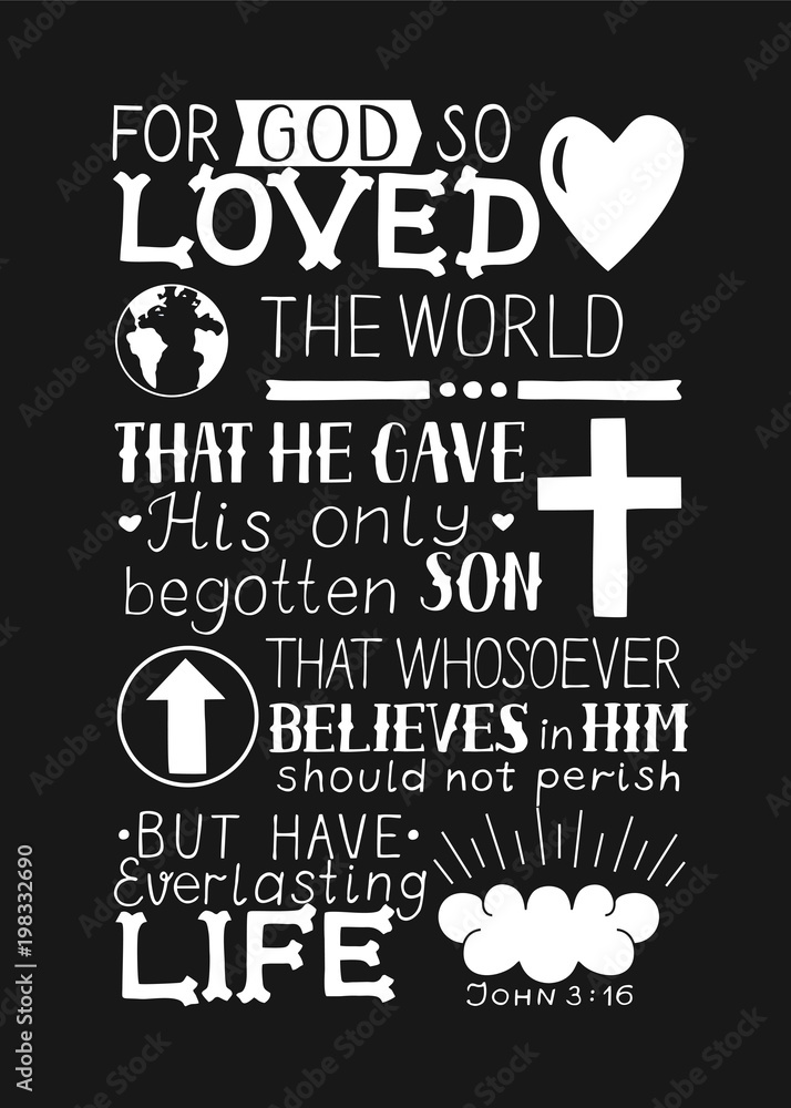 Golden Bible verse John 3 16 For God so loved the world, made hand lettering with heart and cross on black background