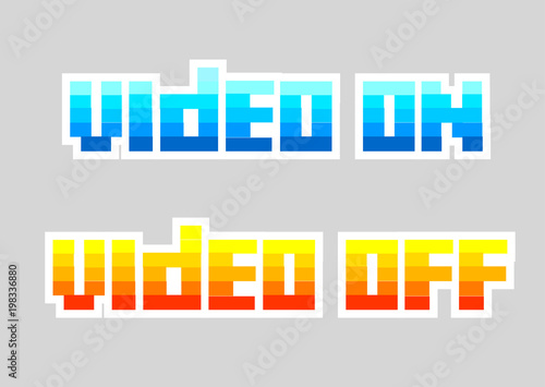 8 bit old computer sign VIDEO ON, VIDEO OFF. Vector set photo