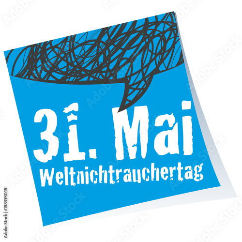 31. Mai Weltnichtrauchertag,Post-it