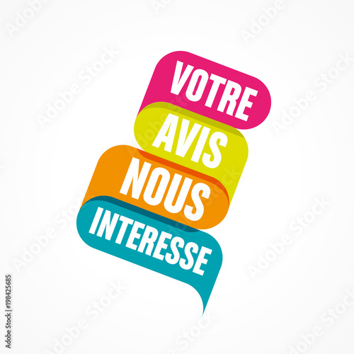 votre avis nous intéresse