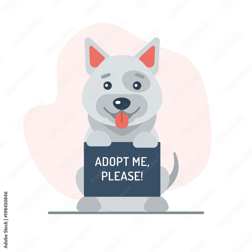 A cute dog holding up a sign with the words Adopt Me, please. Flat ...