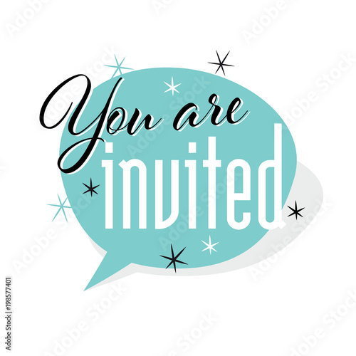 You are invited