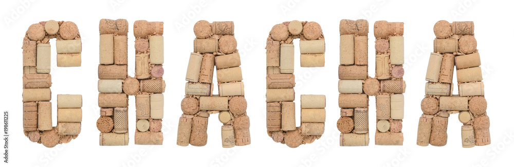 Word Chacha made of wine corks Isolated on white background