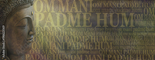 Fotografie Om Mani Padme Hum Buddhist Mantra Meditation - Buddha head on left alongside prayer chant words on wide background