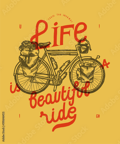 life is a beautiful ride - nomad bicycle travel - touristic bike lettering