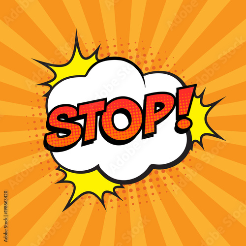 Retro comic speech bubble with colorful halftone shadow on orange stripes pattern. Expression text STOP. Vector illustration, vintage design, pop art style.