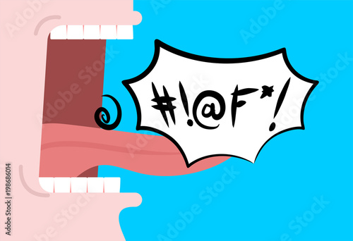 Shout swearing words in speech bubble. Cry Open mouth. Teeth and tongue. foul language