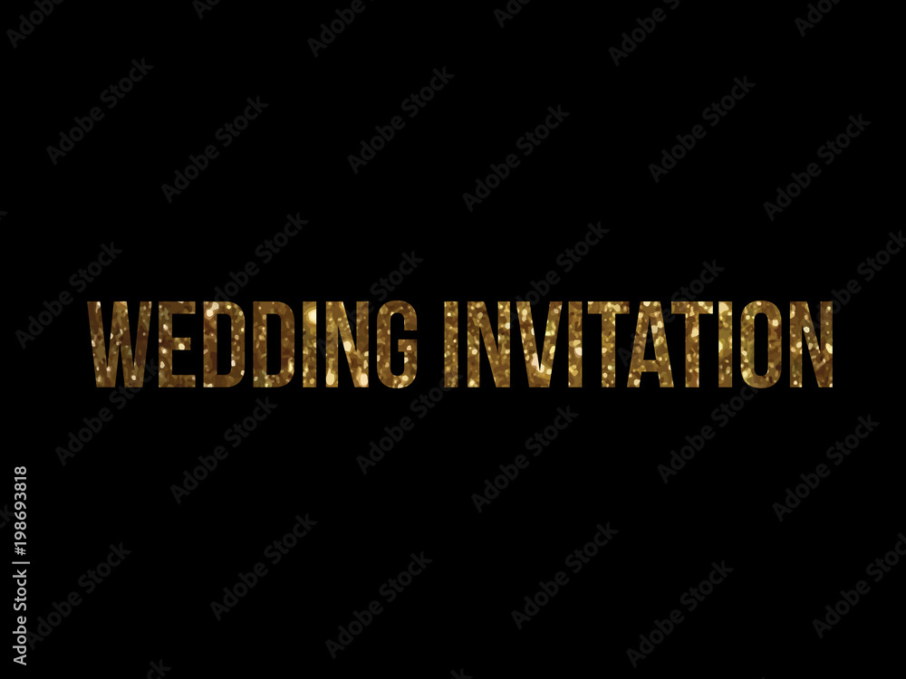 Fototapeta premium Golden glitter vector isolated word WEDDING INVITATION