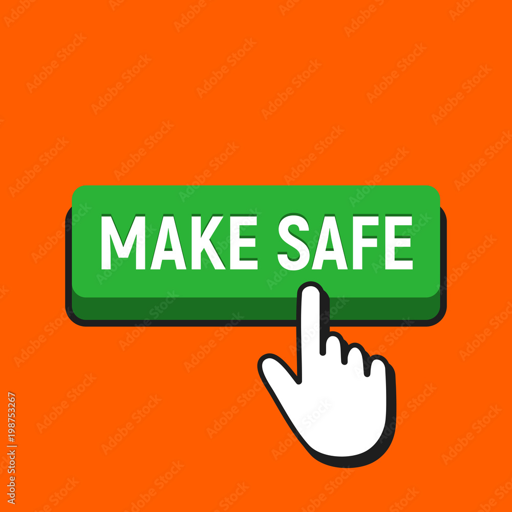 Hand Mouse Cursor Clicks the Make Safe Button. Hand Mouse Cursor Clicks the Make Safe Button.