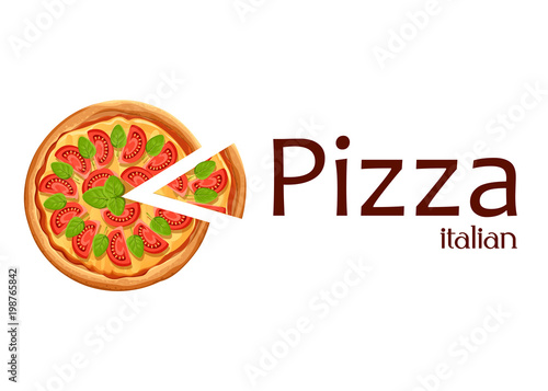 Pizza with slice. Margherita pizza with tomato, cheese, and oregano. Poster for design, restaurant, cafe, pizzeria. Vector illustration isolated with place for your text on white background