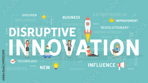 Disruptive innovation concept.