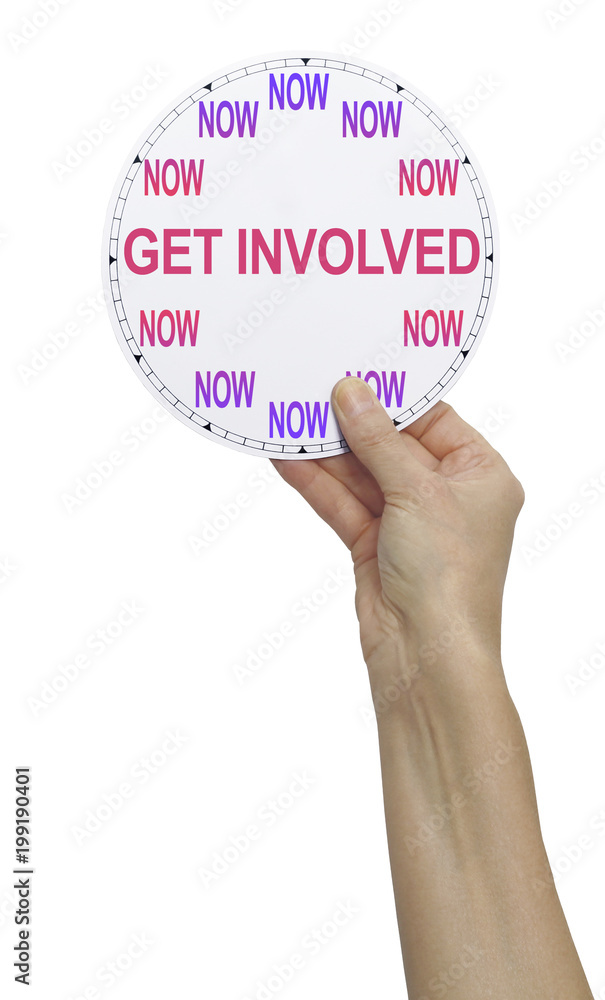 Bold request to GET INVOLVED and give your time NOW - female hand holding up a clock with no hands that has NOW in place of the numerals and GET INVOLVED instead of hands isolated on white
Bold request to GET INVOLVED and give your time NOW - female hand holding up a clock with no hands that has NOW in place of the numerals and GET INVOLVED instead of hands isolated on white