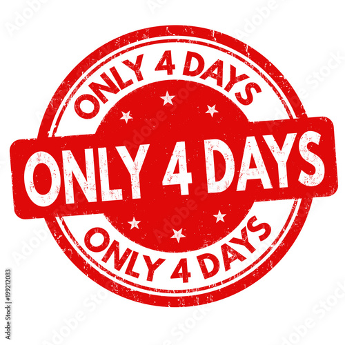 Only 4 days left grunge rubber stamp