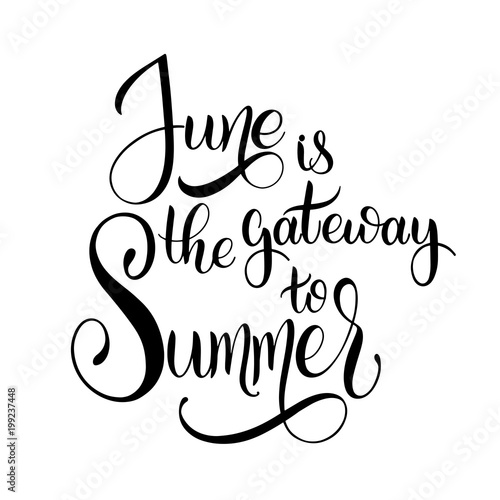 June is the gateway to Summer. Hello June lettering. Elements for invitations, posters, greeting cards. Seasons Greetings