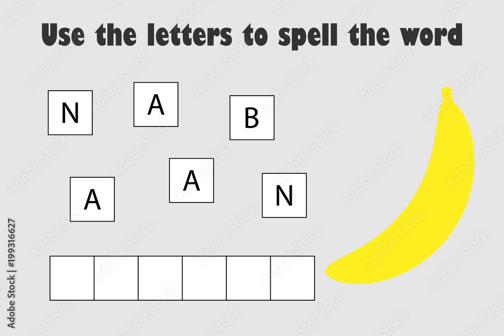 Use the letters to spell the word, banana in cartoon style, educational