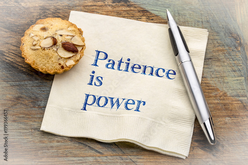Patience is power - text on napkin