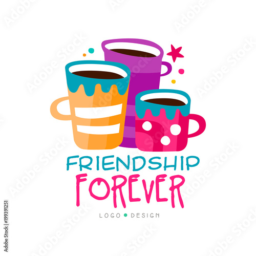 Original friendship logo template with three cups of tea and lettering. Abstract vector design for interest club, postcard or mobile app